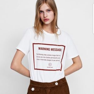 BUNDLE 2 FOR $20!! Zara T-shirt "Warning Message "